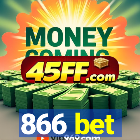 866 bet